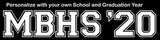 Custom Car Decal - School with Graduation Year
