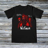 Unisex Custom Tees - Chillin' Like a Villain