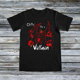 Unisex Custom Tees - Chillin' Like a Villain