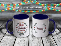 11oz Custom Christmas Mug - Our First Christmas In Our New Home