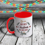 11oz Custom Christmas Mug - Our First Christmas In Our New Home