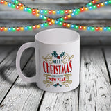 11oz Custom Christmas Mug - Merry Christmas and Happy New Year Collection