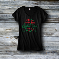 Fashion Custom Tees - Christmas: All I Want For Christmas Is You