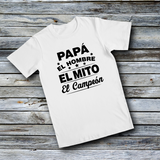 Unisex Custom Tees - EL HOMBRE EL MITO EL CAMPEON (SPANISH)
