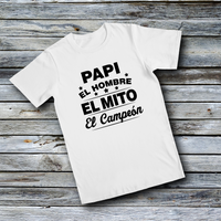 Unisex Custom Tees - EL HOMBRE EL MITO EL CAMPEON (SPANISH)