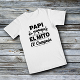 Unisex Custom Tees - EL HOMBRE EL MITO EL CAMPEON (SPANISH)