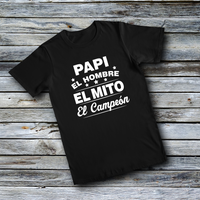 Unisex Custom Tees - EL HOMBRE EL MITO EL CAMPEON (SPANISH)