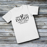 Unisex Custom Tees - First Time Daddy #WISHMELUCK- Personalized EST Year