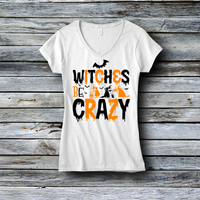 Fashion Custom Tees - Halloween: Witches Be Crazy