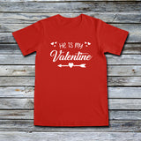 Unisex Custom Tees - She's / He's is My Valentine