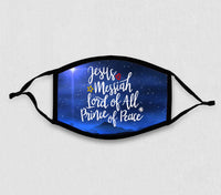 Adjustable Face Mask - Jesus Messiah Lord of All Prince of Peace