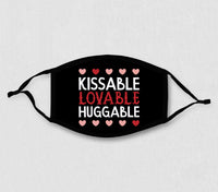 Adjustable Face Mask - Kissable Loveable Huggable