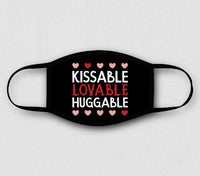 Adjustable Face Mask - Kissable Loveable Huggable