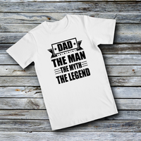 Unisex Custom Tees - THE MAN THE MYTH THE LEGEND