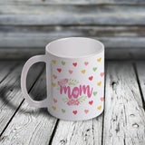 11oz Custom Mug - MOM Hearts Covered Mug