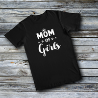 Unisex Custom Tees - MOM of Boys / MOM of Girls
