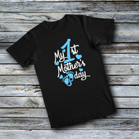 Unisex Custom Tees - My 1st Mother's Day
