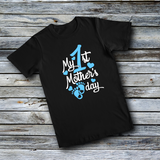 Unisex Custom Tees - My 1st Mother's Day