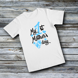 Unisex Custom Tees - My 1st Mother's Day