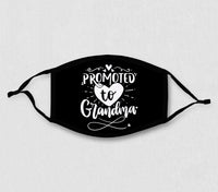 Adjustable Face Mask - Promoted to Grandma