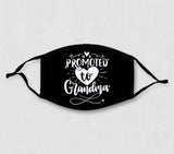 Adjustable Face Mask - Promoted to Grandma