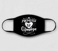 Adjustable Face Mask - Promoted to Grandma