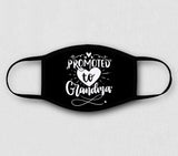 Adjustable Face Mask - Promoted to Grandma