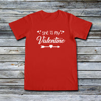 Unisex Custom Tees - She's / He's is My Valentine