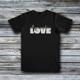 Glitter Fashion Custom Tees - Valentine's Day: All You Need Is Love