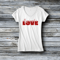 Glitter Fashion Custom Tees - Valentine's Day: All You Need Is Love